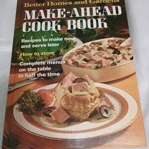 Vintage Better Homes & Gardens Make Ahead Cookbook 1971